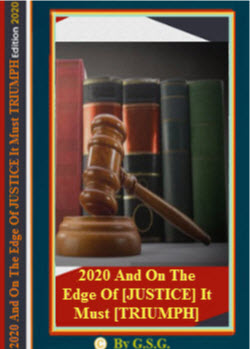 2020 And On The Edge Of JUSTICE It Must TRIUMPH